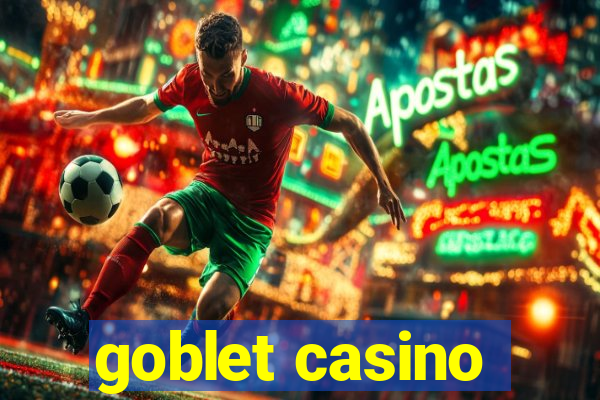 goblet casino